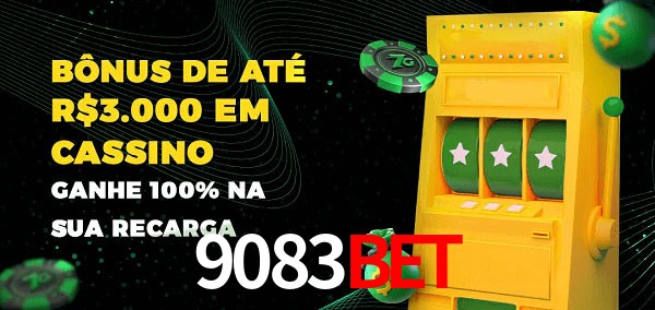 9083bet melhor bônus de depósito